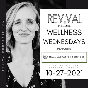 WELLNESS WEDNESDAYS W/ MALA LACTATION