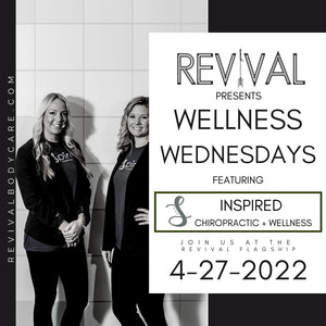 WELLNESS WEDNESDAY W/ INSPIRED CHIROPRACTIC + WELLNESS